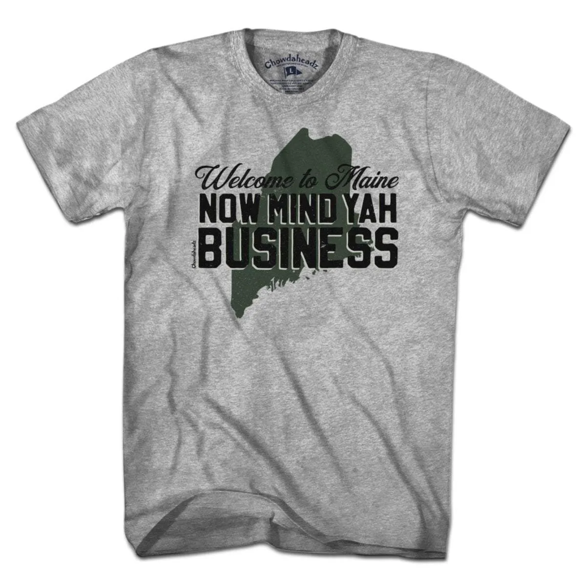 Maine Mind Yah Business T-Shirt
