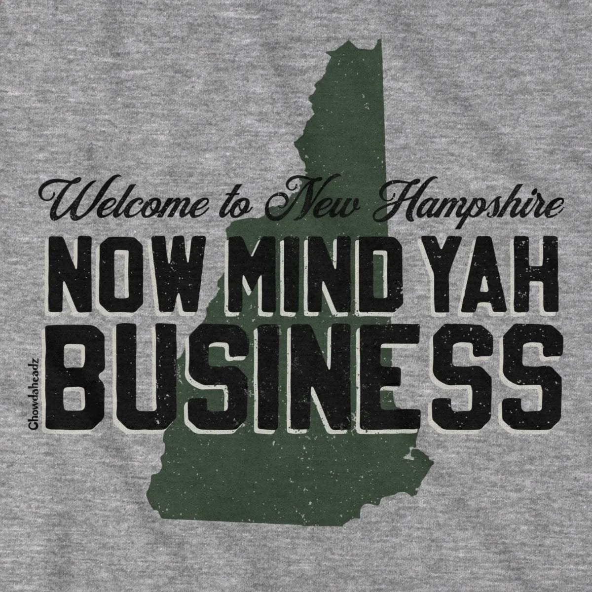 New Hampshire Mind Yah Business T-Shirt