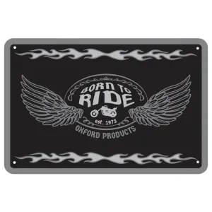 Oxford BORN TO RIDE Metal Garage Sign