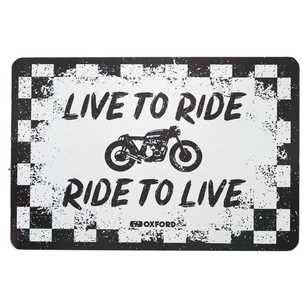 Oxford LIVE TO RIDE Metal Garage Sign